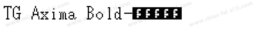 TG Axima Bold字体转换
